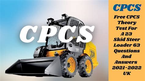 cpcs skid steer test|cpcs skid steer loader questions.